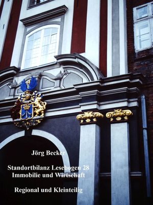 cover image of Standortbilanz Lesebogen 28 Immobilien und Wirtschaft